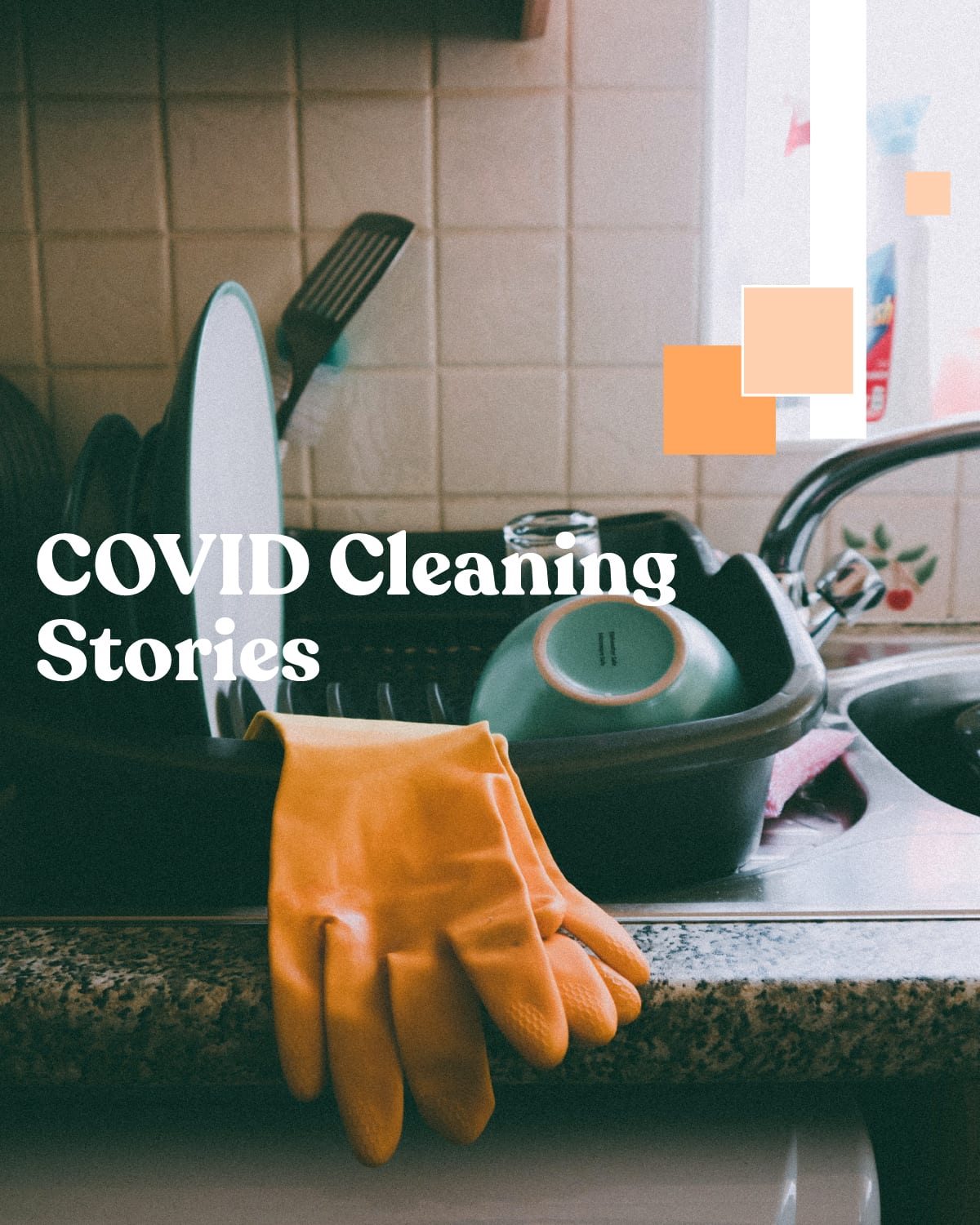 Covid Cleaning Stories