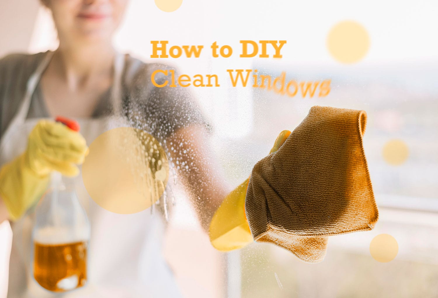 DIY Cleaning Window - Lady clean window